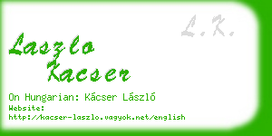 laszlo kacser business card